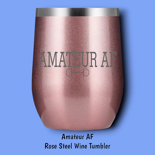 Equine & Design Amateur AF Steel Wine Tumbler
