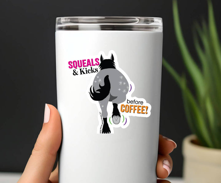 Horse Hollow Press - 3" Waterproof Squeals & Kicks before Coffee Funny Sticker