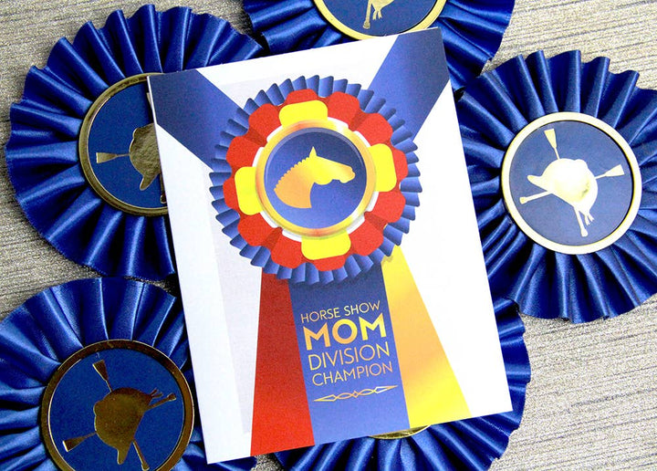 Horse Show Mom Equestrian Greeting Card Hunt Seat Paper Co.
