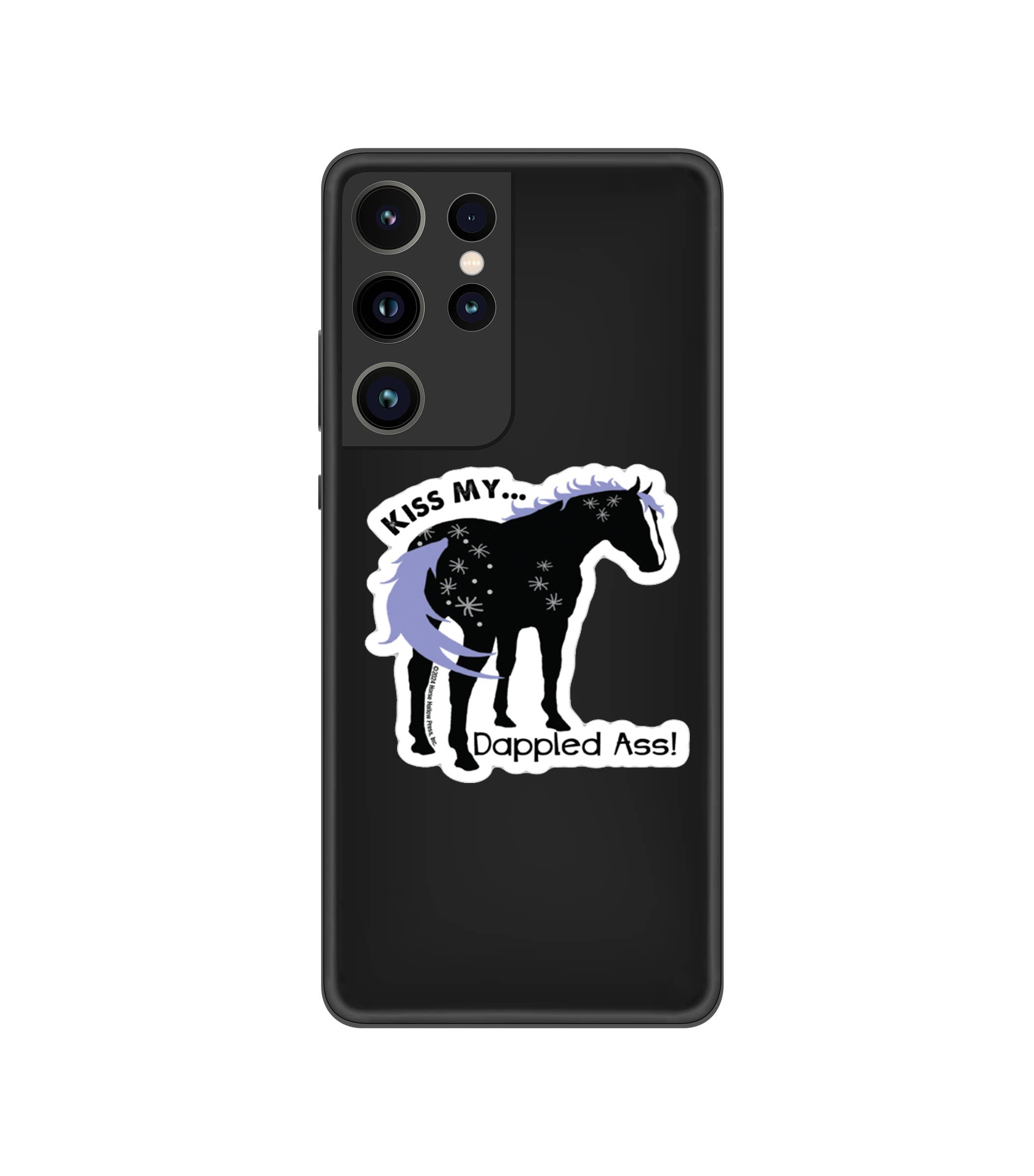 Horse Hollow Press - 3” ...Kiss My Dappled Ass Funny Sticker