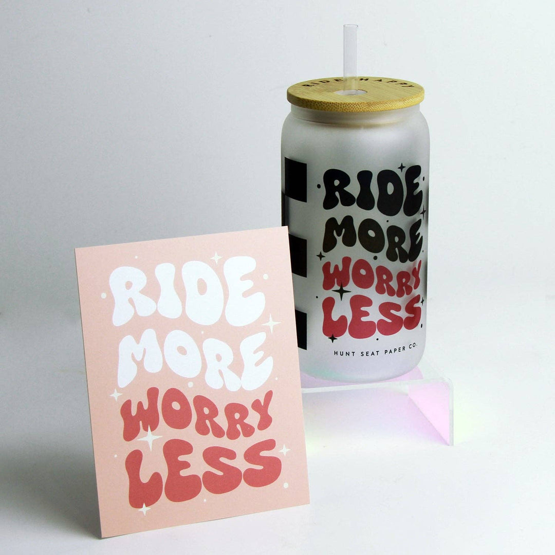 Ride More Worry Less Glass Tumbler Bamboo Lid & Straw Hunt Seat Paper Co.