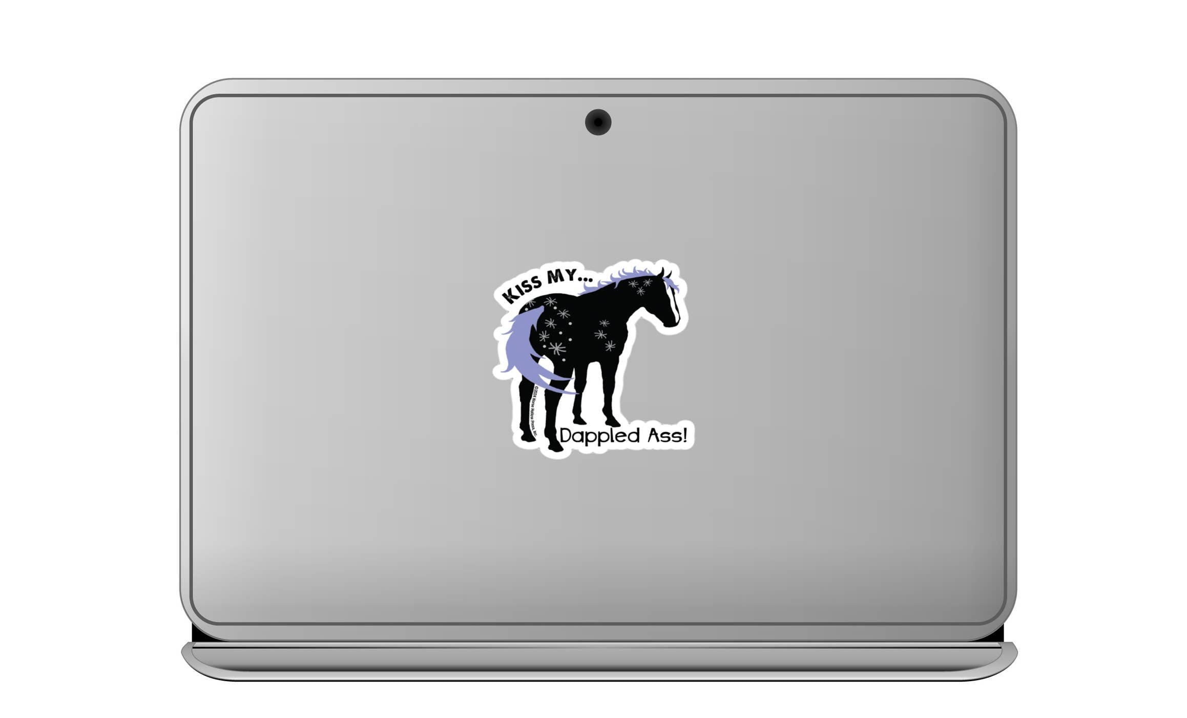 Horse Hollow Press - 3” ...Kiss My Dappled Ass Funny Sticker