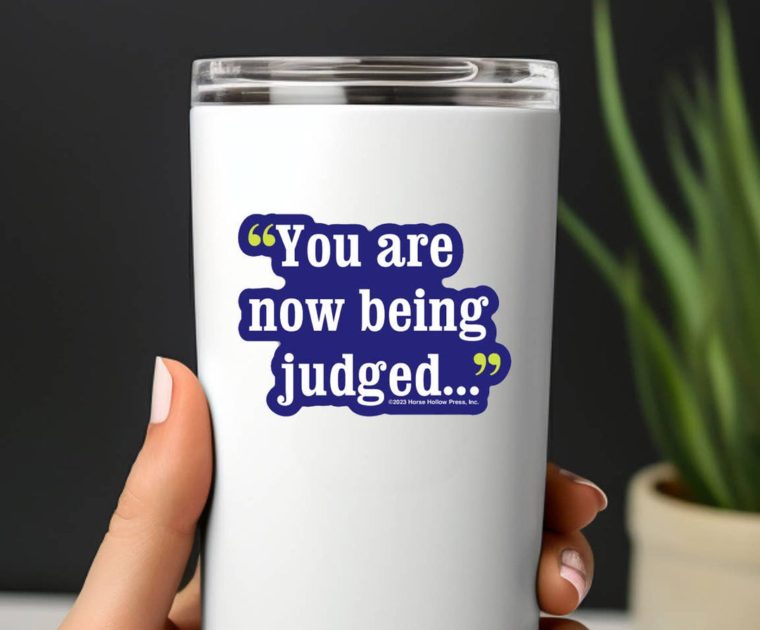 Horse Hollow Press - 3" Waterproof Horse You are Now Being Judged Funny Sticker