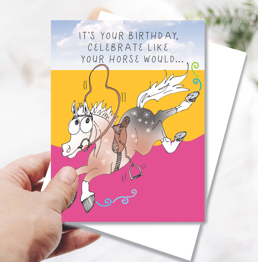 Horse Hollow - Horse Birthday Card: Celebrate like your horse...