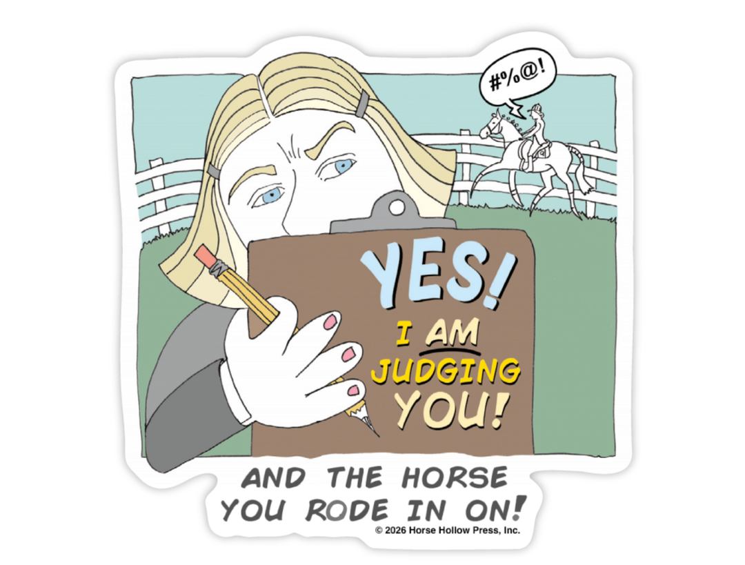 Horse Hollow Press - Horse Sticker Waterproof 3" Yes I Am